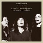 Unthanks - Diversions Vol.5 Live/unaccompanied
