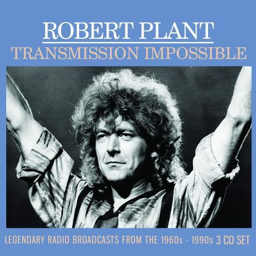 Robert Plant - Transmission Impossible