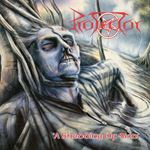 Protector - A Shedding Of Skin: Deluxe
