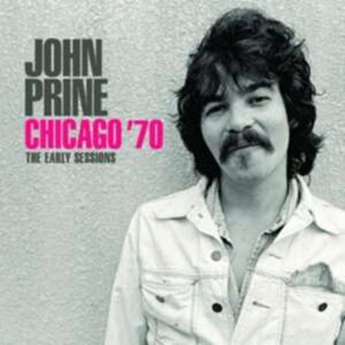 John Prine - Chicago ’70