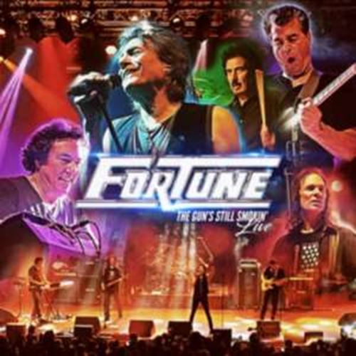 Fortune - The Gun’s Still Smokin’ Live