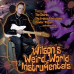 Various - Wilson's Weird World Of Instrumenta