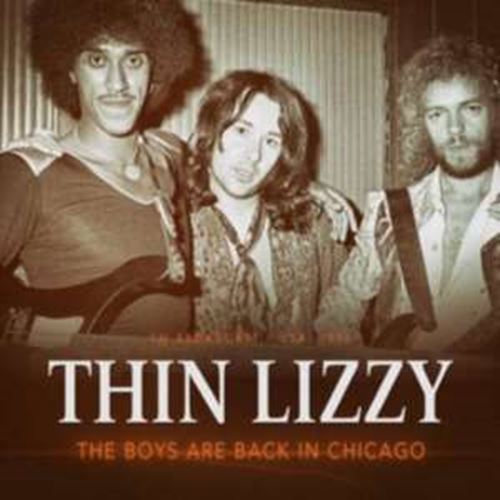 Thin Lizzy - The Boys Are Back In Chicago '76