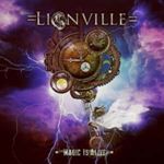 Lionville - Magic Is Alive