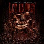 Let Us Prey - Virtues Of The Vicious