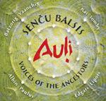 Auli - Sencu Balsis: Voices Of The Ancesto