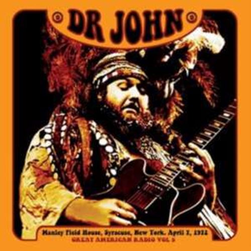 Dr. John - Great American Radio Vol 5
