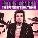 Captain Beefheart - Spotlight Kid Outtakes