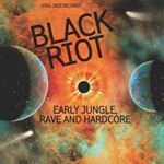 Various - Soul Jazz Recs: Black Riot: Early J