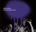 Psychedelic Furs - Made Of Rain