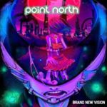 Point North - Brand New Vision