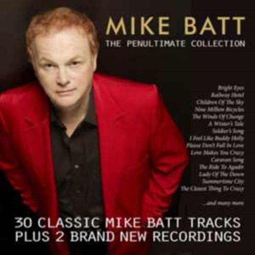 Mike Batt - Mike Batt The Penultimate Collectio