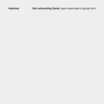 Matmos - Consuming Flame: Open Exercises