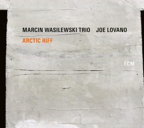 Marcin Wasilewski Trio/joe Lovano - Arctic Riff