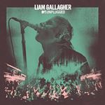 Liam Gallagher - Mtv Unplugged