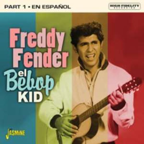 Freddy Fender - El Bebop Kid Part 1: En Espanol