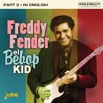Freddy Fender - El Bebop Kid Part 2: In English