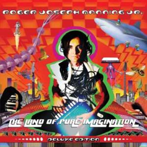Roger Joseph Manning Jr. - Land Of Pure Imagination (deluxe)