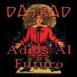 Das Rad - Adios Al Futuro