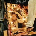 Christophe Maé - La Vie D'artiste
