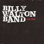 Billy Walton Band - Dark Hour