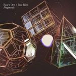 Bear's Den Paul Frith - Fragments