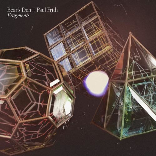 Bear's Den Paul Frith - Fragments