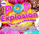 Various - Pop Explosion: Can't Get Enough!