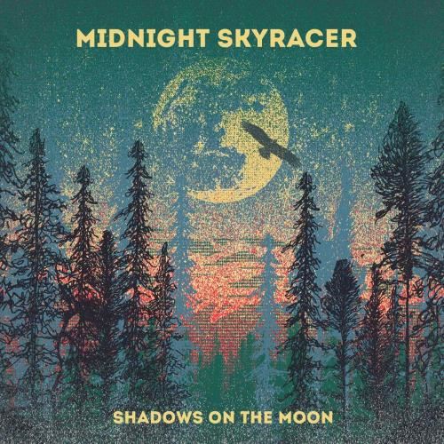 Midnight Skyracer - Shadows On The Moon