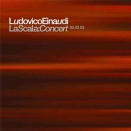 Ludovico Einaudi - La Scala Concert