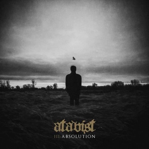 Atavist - Iii: Absolution