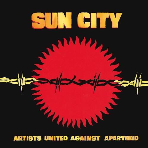 Artists United Against Apartheid - Sun City: Artists United Against Ap