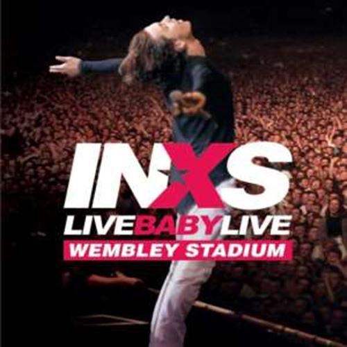 INXS - Live Baby Live