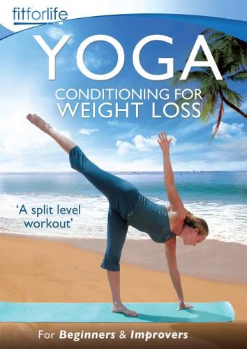 Yoga Conditioning For Weight Loss: - Beginners And Improvers