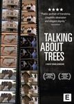 Talking About Trees [2020] - Film