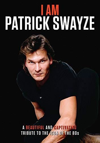 I Am Patrick Swayze [2020] - Patrick Swayze