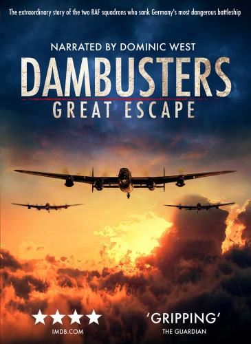 Dambusters Great Escape [2020] - Dominic West