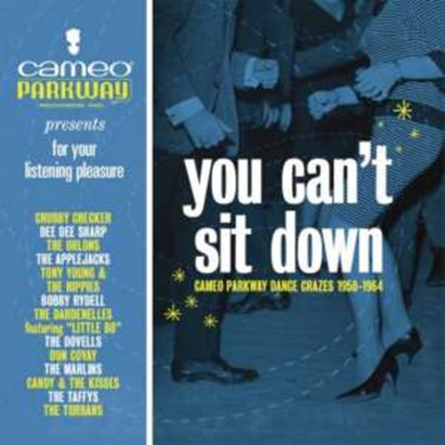 Various - You Can't Sit Down: Cameo Parkway D