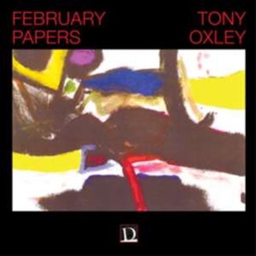 Tony Oxley - February Papers