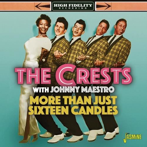 The Crests/johnny Maestro - More Than Just Sixteen Candles