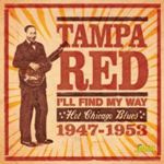 Tampa Red - I'll Find My Way: Hot Chicago Blues