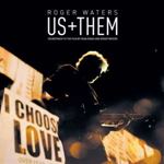 Roger Waters - Us + Them
