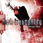 Dark Tranquillity - Damage Done: Re-issue + Bonus