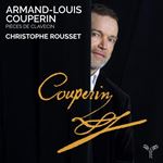 Christophe Rousset - Armand-louis Couperin