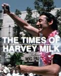 The Times Of Harvey Milk [2020] - Harvey Milk