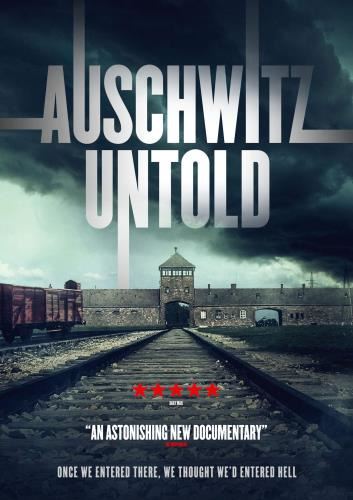 Auschwitz Untold [2020] - Film