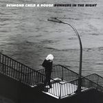 Desmond Child & Rouge - Runners In The Night
