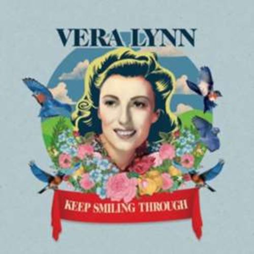 Vera Lynn - Keep Smiling Through