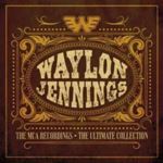 Waylon Jennings - Mca Recordings: Ultimate Collection