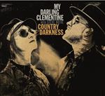 My Darling Clementine/steve Nieve - Country Darkness